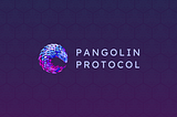 Pangolin Protocol Introduction