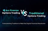 Traditional Options Trading vs.