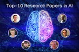 Top-10 Research Papers in AI