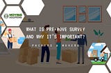 What is Pre-Move Survey and Why It’s Important?