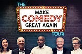 Make Comedy Great Again!