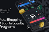 A Deep Dive into Meta Shopping, and Next-Generation Loyalty Programs By Sixpack Miner