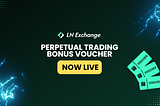 LN Exchange Launches Perpetual Trading Bonus Voucher Feature