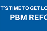 We Must Stand Up for Patient Access and Fair PBM Business Practices!