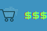 dark blue outline of a shopping cart overflowing with light blue zeros and ones to represent data next to three green dollar signs with a medium blue background to depict the title of the blog post, turning retail data into dollars