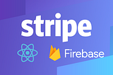 Integration of new Stripe Checkout into React App using Firebase Functions