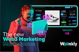 Everything you need to know about the launch of Woonkly’s new Web3 Marketing Marketplace