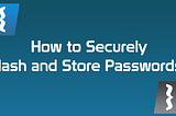 How to properly store a password in the Database