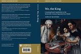 Seeing-Like-the-State or When Historians are Blind: Masters’ ‘We, the King’