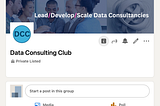 The Data Consulting Club LinkedIn Group Opens!