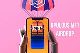 Opulous MFT Airdrop: A New Era in Music Tokenization