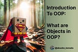 Introduction To OOP: Objects