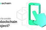 How to create a blockchain project?
