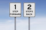 From The Cheap Seats: One Step Forward, Two Steps Back