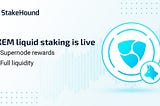 Liquid staking with stXEM is now live!