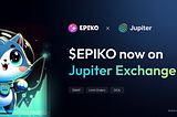 Epiko X Jupiter DEX: Your Gateway to Trade $EPIKO Tokens on Solana