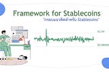 “กรอบแนวคิดสำหรับ Stablecoins” (Framework for Stablecoins)