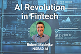 AI Revolution in FinTech