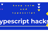 Typescript tips: code this not that to have a clean and maintainable code