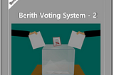 Berith Voting (2) — Introduce