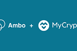 MyCrypto Welcomes Ambo & Team