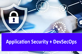 Secure SDLC (Part 2): ASOC, ASPM, DevSecOps and the AppSec future