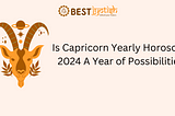 Capricorn Yearly Horoscope 2024: Know All Aspects of Life!