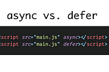 Defer and Async