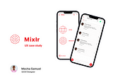 Mixlr: UX Case Study