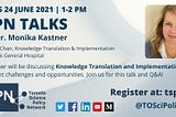 TSPN Talks with Dr. Monika Kastner