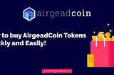 How to buy Airgeadcoin Tokens quickly and easily!