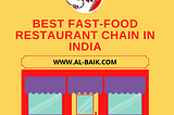 Best fast-food restaurant chains In India