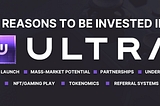 7 Reasons to be invested in Ultra