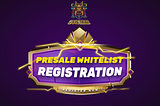 Presale Whitelist Registration