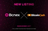 ✧✦Bitcoin Cash Gets Listed on Bcnex✦✧