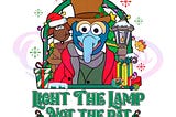 Light the Lamp Not the Rat Muppet Christmas PNG