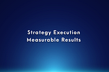 SECURING STRATEGY EXECUTION COMMITMENT
