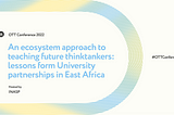 An ecosystem approach to teaching future thinktankers: lessons from University partnerships in East…