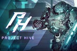 Dive into Project Hive’s Gameplay