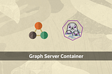 Build Graph Server Container (23.4)