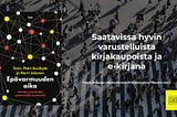 Epävarmuuden aika: Systeeminen muutos — mitä se on käytännössä?