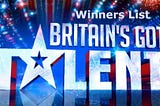 Britain’s Got Talent All Seasons Winners List