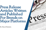 Press Release Articles Written and Published For Brands