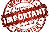 What’s Important, Really Important To You and Your Business?