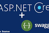 Documentando APIs .Net Core com o Swagger