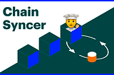 ChainSyncer cookbook