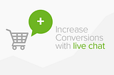 Increase Conversions With Link Tracking and Live Chat