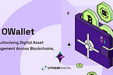 OWallet: The Universal Gateway to Multi-Chain Cryptocurrency Management