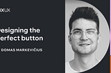 Designing the perfect button