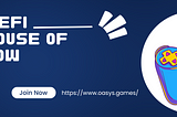 Oasys Blockchain: The GameFi Powerhouse of Tomorrow